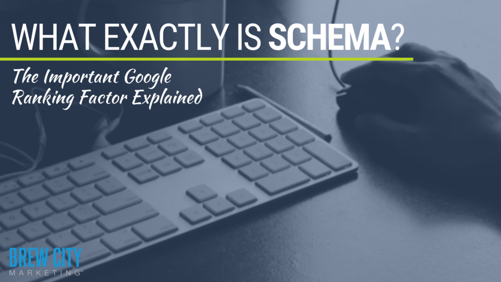 What Exactly is Schema banner - Brew City Marketing