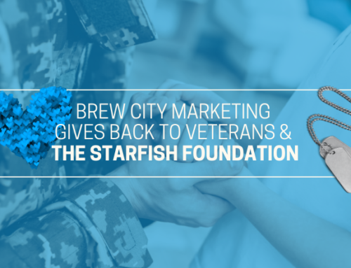 Brew City Marketing Gives Back to Veterans & the Starfish Foundation
