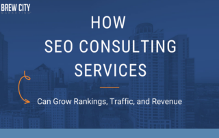 How SEO consulting services can grow rankings, traffic and revenue