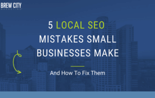5 Local SEO Mistakes Small Businesses Make & How To Fix Them
