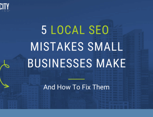 5 Local SEO Mistakes Small Businesses Make (And How To Fix Them)